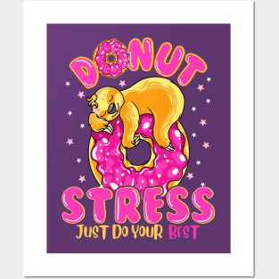 Sloth Donut Stress Just Do Your Best Posters and Art